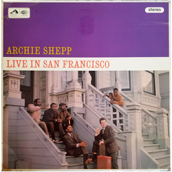 Archie Shepp Live In San Francisco Vinyl LP USED
