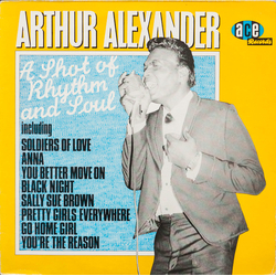 Arthur Alexander A Shot Of Rhythm And Soul Vinyl LP USED