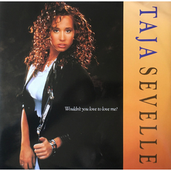 Taja Sevelle Wouldn't You Love To Love Me? Vinyl 12" USED