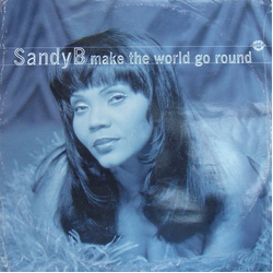 Sandy B Make The World Go Round Vinyl 12" USED