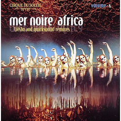 Cirque Du Soleil Volume 6: Mer Noire / Africa (Tiësto And Quicksound Remixes) Vinyl 12" USED