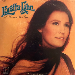 Loretta Lynn I Wanna Be Free Vinyl LP USED