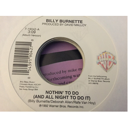 Billy Burnette Nothin' To Do (And All Night To Do It) / Can't Get Over You Vinyl 7" USED
