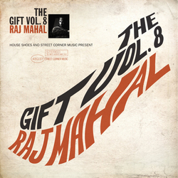 Raj Mahal The Gift Vol. 8 Raj Mahal Vinyl LP USED