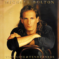 Michael Bolton Time, Love & Tenderness Vinyl LP USED