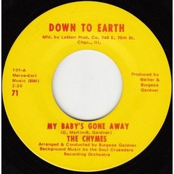 The Chymes (2) My Baby's Gone Away / Where I Come From Vinyl 7" USED