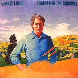 Dennis Linde Trapped In The Suburbs Vinyl LP USED