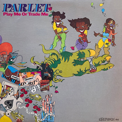 Parlet Play Me Or Trade Me Vinyl LP USED