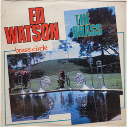Ed Watson And The Brass Circle The Brass Vinyl LP USED