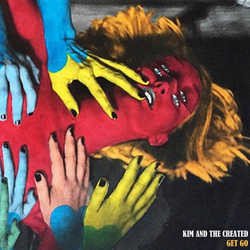 Kim & The Created Get Go Vinyl LP USED