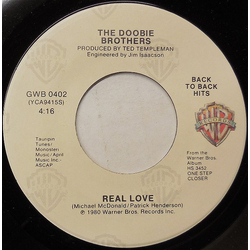 The Doobie Brothers Real Love / One Step Closer Vinyl 7" USED