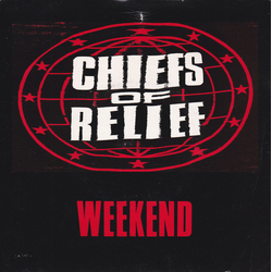 Chiefs Of Relief Weekend Vinyl 7" USED