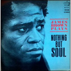James Brown & The Famous Flames James Brown Plays Nothing But Soul Vinyl LP USED