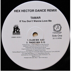 Tamar If You Don't Wanna Love Me (Hex Hector Dance Remix) VINYL 12" USED