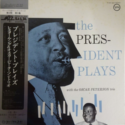 Lester Young The President Plays With The Oscar Peterson Trio Vinyl LP USED