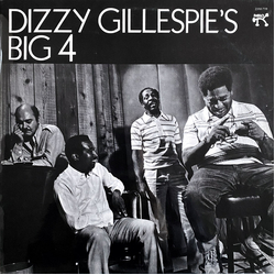 Dizzy Gillespie's Big 4 Dizzy Gillespie's Big 4 Vinyl LP USED