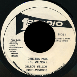 Delroy Wilson / The Soul Vendors Dancing Mood Vinyl 7" USED