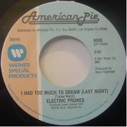 The Electric Prunes / Barry And The Tamerlanes I Had Too Much To Dream (Last Night) / I Wonder What She's Doing Tonight Vinyl 7" USED