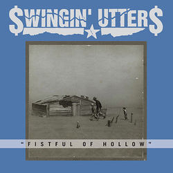 Swingin' Utters Fistful Of Hollow Vinyl LP USED