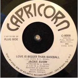 Jackie Avery Love Is Bigger Than Baseball / Your Love Has Brought Me (A Mighty Long Way) Vinyl 7" USED