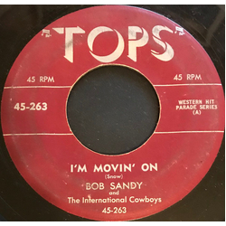 Bob Sandy And His International Cowboys I'm Movin' On Vinyl 7" USED