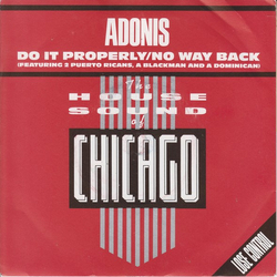 Adonis Do It Properly / No Way Back Vinyl 7" USED