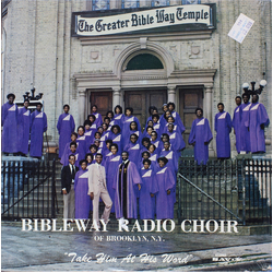 The Bibleway Radio Choir Take Him At His Word Vinyl LP USED