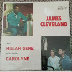 Rev. James Cleveland / Hulah Gene / Carolyne Gene James Cleveland With Hulah Gene And Her Daughter Carolyne Vinyl LP USED