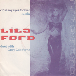 Lita Ford / Ozzy Osbourne Close My Eyes Forever (Remix) Vinyl 7" USED