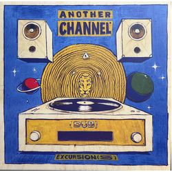 Another Channel (Dub) Excursion(s) Vinyl LP USED