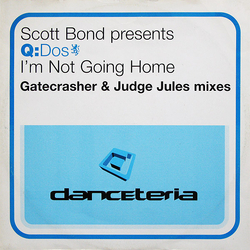 Scott Bond / Q:Dos I'm Not Going Home Vinyl 12" USED