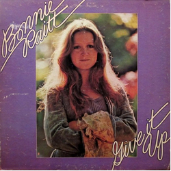 Bonnie Raitt Give It Up Vinyl LP USED