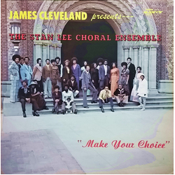 Rev. James Cleveland / The Stan Lee Choral Ensemble Make Your Choice Vinyl LP USED