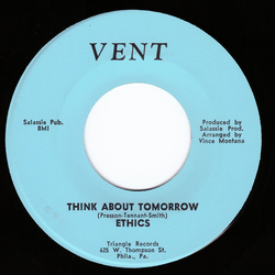 The Ethics (2) Think About Tomorrow / Look At Me Now Vinyl 7" USED