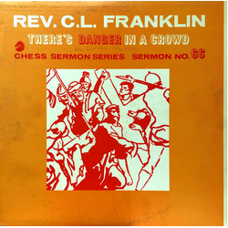 Reverend C.L. Franklin There's Danger In A Crowd Vinyl LP USED