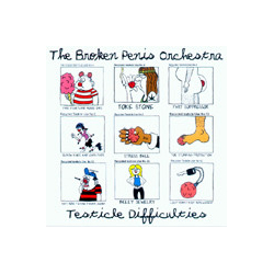 The Broken Penis Orchestra Testicle Difficulties Vinyl LP USED