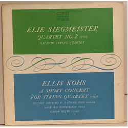 Elie Siegmeister / The Galimir Quartet / Ellis Kohs / Eudice Shapiro / Nathan Ross / Sanford Schonbach / Gabor Rejtö Quartet NO. 2 (1960) / A Short Co