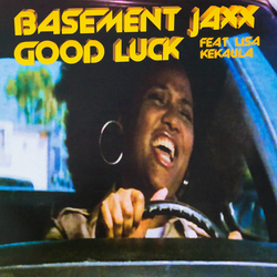 Basement Jaxx / Lisa Kekaula Good Luck Vinyl 12" USED