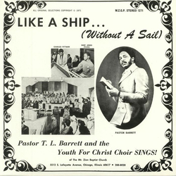 Pastor T. L. Barrett / The Youth For Christ Choir Like A Ship... (Without A Sail) Vinyl LP USED