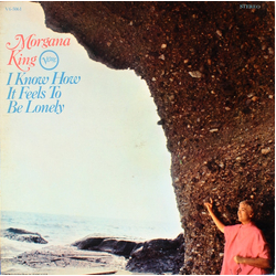 Morgana King I Know How It Feels To Be Lonely Vinyl LP USED