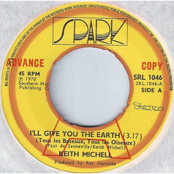 Keith Michell I'll Give You The Earth (Tous les Bateaux, Tous les Oiseaux) Vinyl 7" USED