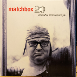 Matchbox Twenty Yourself Or Someone Like You Vinyl LP USED
