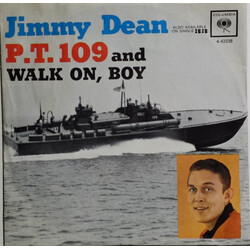 Jimmy Dean P.T. 109 / Walk On, Boy VINYL 7" USED