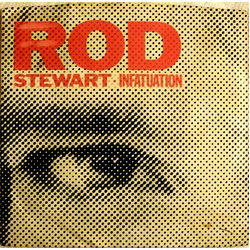 Rod Stewart Infatuation Vinyl 7" USED
