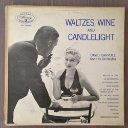David Carroll & His Orchestra Waltzes, Wine And Candlelight Vinyl LP USED