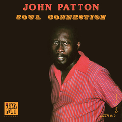 John Patton Soul Connection Vinyl LP USED