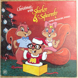 Shirley & Squirrely Christmas With Shirley & Squirrely (And Melvin Too!) Vinyl LP USED