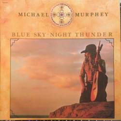 Michael Martin Murphey Blue Sky · Night Thunder Vinyl LP USED