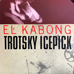 Trotsky Icepick El Kabong Vinyl LP USED