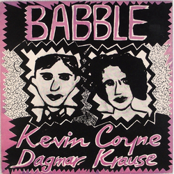 Kevin Coyne / Dagmar Krause Babble Vinyl LP USED